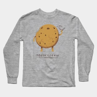 tough cookie. Long Sleeve T-Shirt